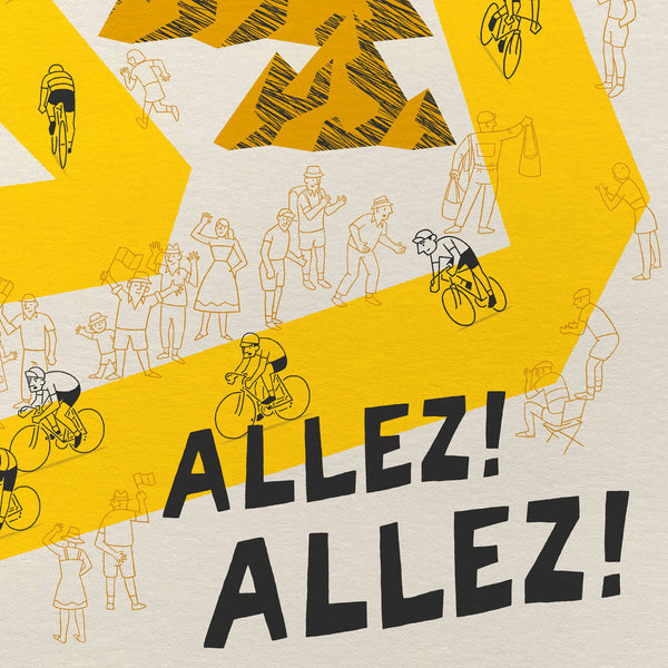 Poster with detail of cyclists, spectators and 'ALLEZ! ALLEZ!' text on a yellow and neutral background