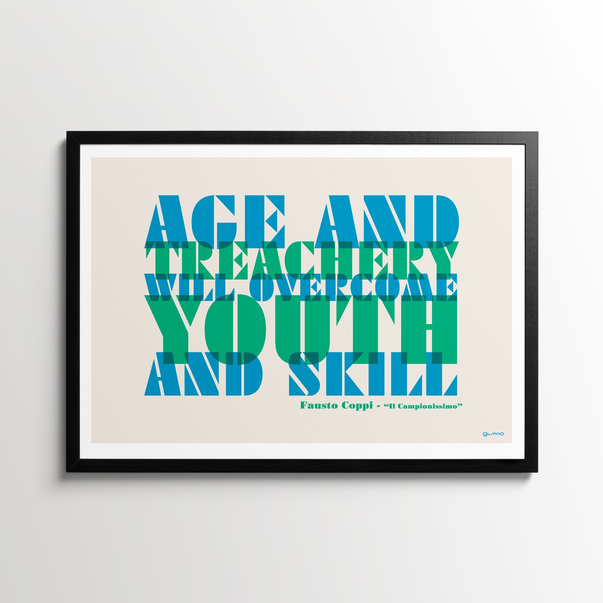 Cycling Quotes Poster, Fausto Coppi 'age and treachery will overcome youth and skill' with a black frame